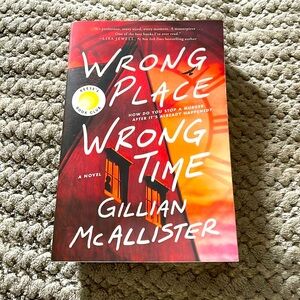 Wrong place wrong time book by Gillian McAllister 2/20$